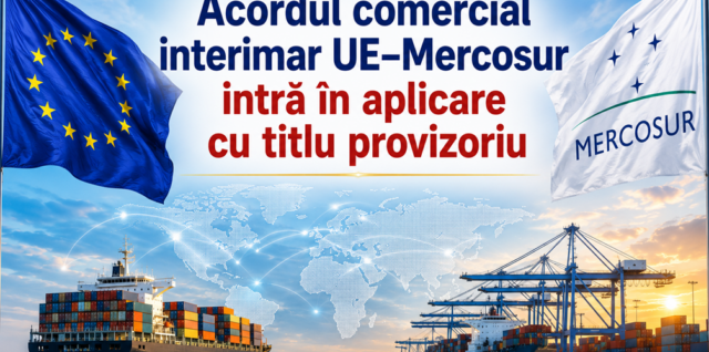 Acordul comercial interimar UE–Mercosur intră în aplicare cu titlu provizoriu