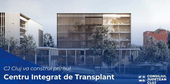 Cluj: Construirea primului Centru Integrat de Transplant din România şi din SE Europei a trecut de prima fază