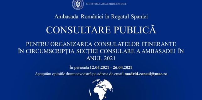 Consultare publică pentru organizarea consulatelor itinerante în circumscripția Secției consulare a ambasadei