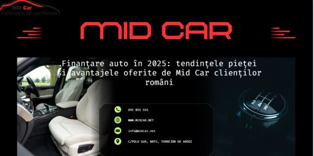 Finanțare auto în 2025: Tendințele pieței și avantajele oferite de Midcar clienților români Finantare-auto-in-2025-tendintele-pietei-si-avantajele-oferite-de-Midcar-clientilor-romani
