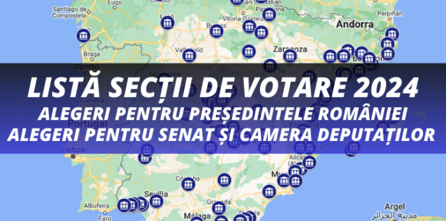 Informații Alegeri Prezidențiale și Alegeri Parlamentare 2024 147 de secții de votare în Spania