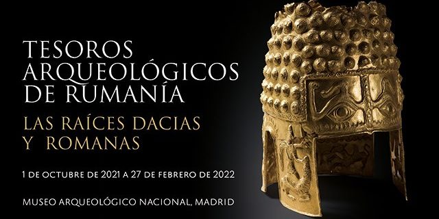 Muzeul Național de Arheologie din Madrid va găzdui expoziția „Tezaure arheologice din România. Rădăcini dacice și romane”