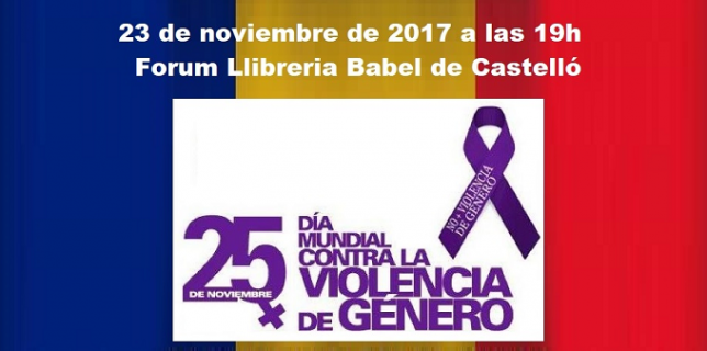 Pe 23 noiembrie Asociația Română din Castellón organizează evenimentul No a la Violencia de Género
