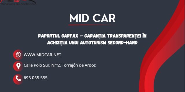 Raportul CARFAX – garanția transparenței în achiziția unui vehicul second-hand Raportul-CARFAX-garantia-transparentei-in-achizitia-unui-vehicul-second-hand