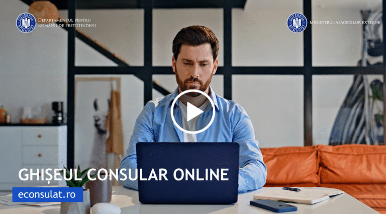 România, mai aproape de tine Ghișeul Consular Online – www.econsulat.ro