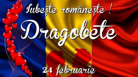 Sărbătoare 24 februarie De Dragobete Iubește Românește