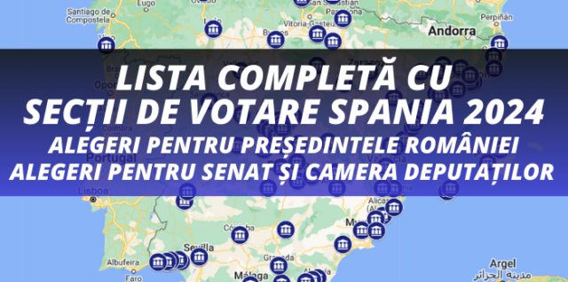 VEZI AICI LISTA COMPLETĂ CU SECȚII DE VOTARE SPANIA 2024